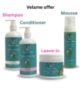 Velame Shampoo , Conditioner, Leave-in , Mousse