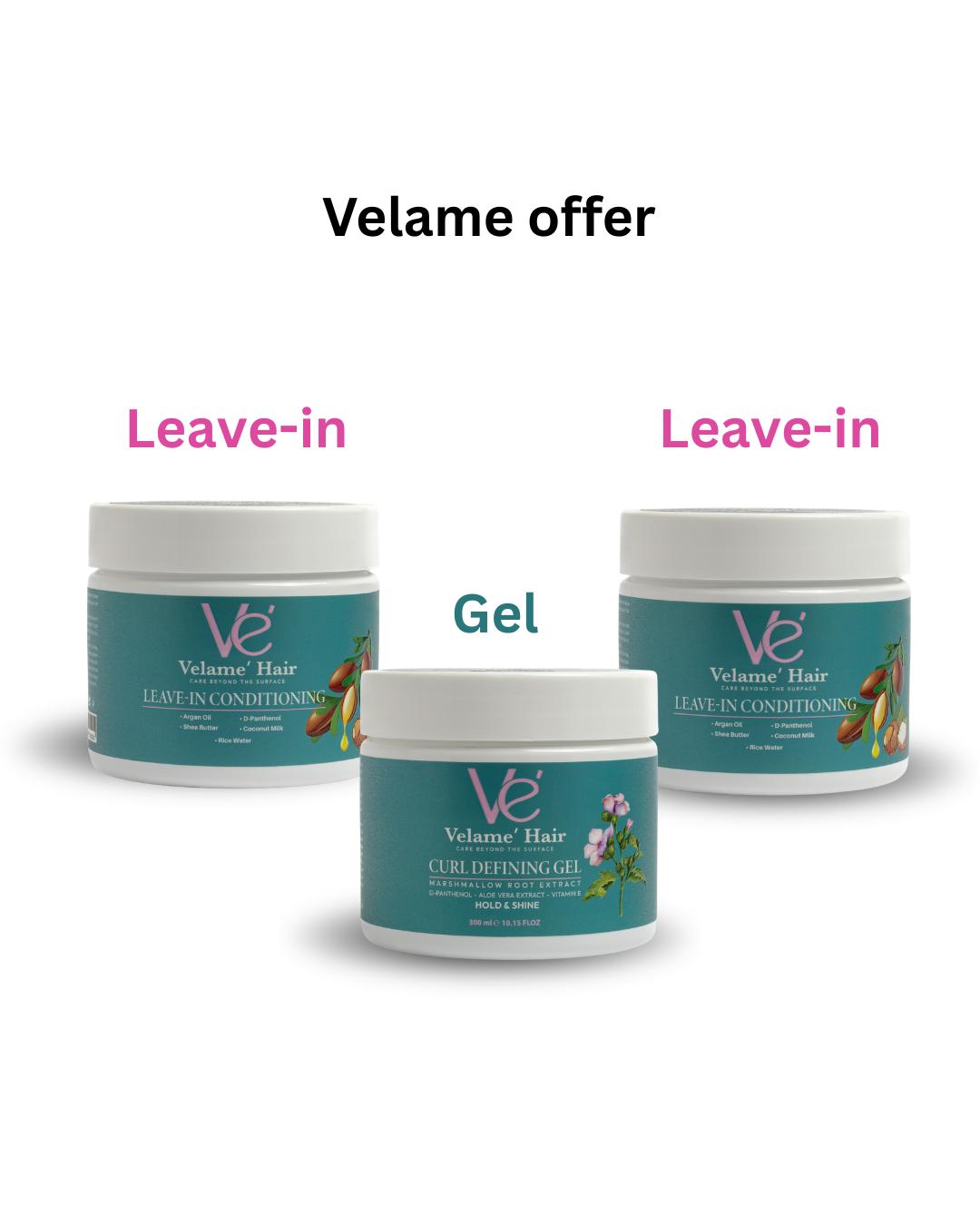 Velame' 2 Leave-in , Gel offer